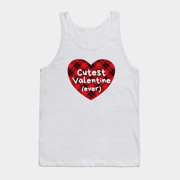 Cutest Valentine Ever Tank Top by Mplanet